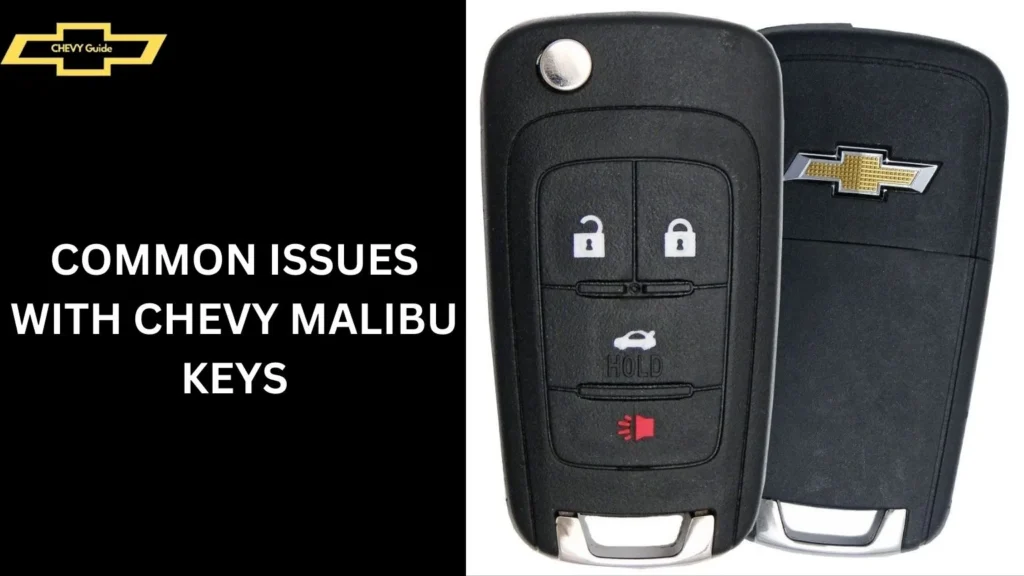 Common Issues with Chevy Malibu Keys