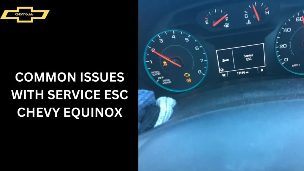 Common Issues with Service ESC Chevy Equinox