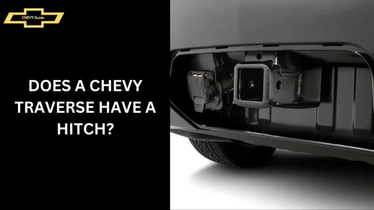 Does a Chevy Traverse Have a Hitch